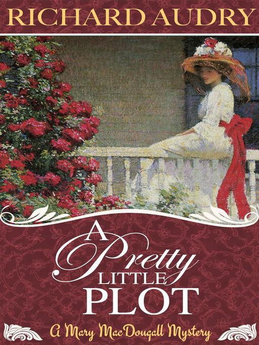 Title details for A Pretty Little Plot by Richard Audry - Wait list